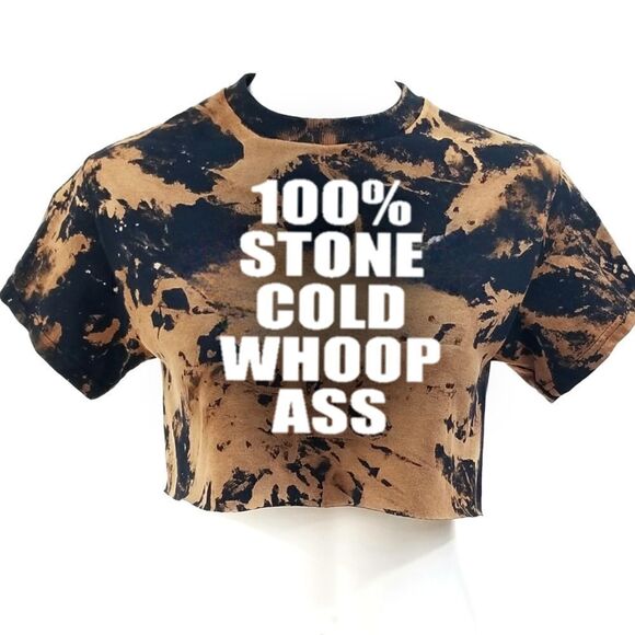 100% STONE COLD WHOOP ASS Acid Washed Wrestling Cropped Crop Top Rock Band Rap - Picture 1 of 3